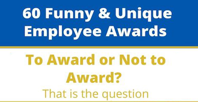 60 Funny and Unique Employee Awards Ideas