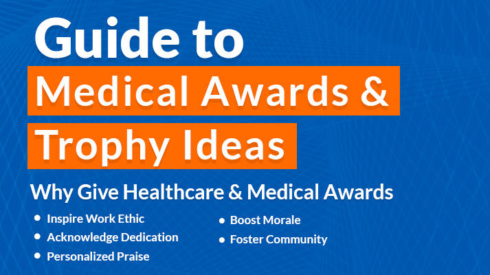 Guide to Medical Awards and Trophy Ideas