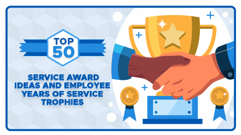 Service Award Ideas and Employee Years of Service Trophies - 50 Examples